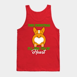 This Christmas I'll Give You My Heart Corgi Ass Tank Top